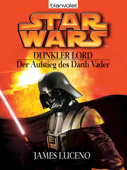 Title details for Star Wars. Dunkler Lord. Der Aufstieg des Darth Vader by James Luceno - Available